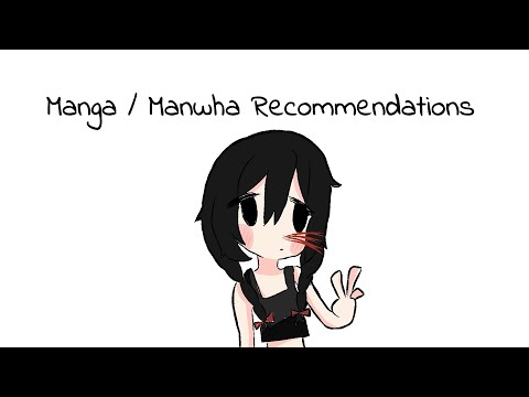 Manga/Manhwa Recommendations ૮₍´｡ᵔ ꈊ ᵔ｡₎ა